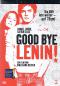Mobile Preview: Good Bye, Lenin! DVD X Edition ( Daniel Brühl, Katrin Saß, Wolfgang Becker )