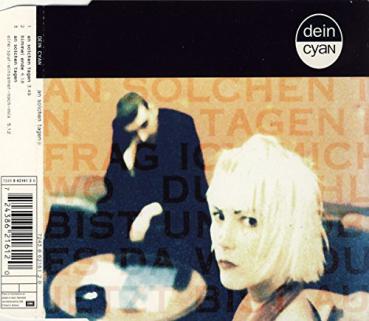 Dein Cyan - An solchen Tagen CD ( 3 Track )