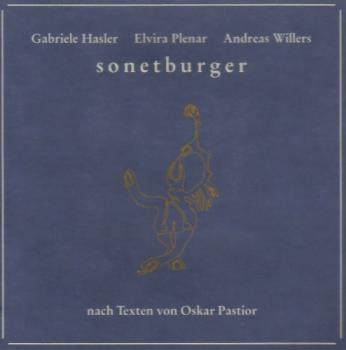 Sonetburger - G. Hasler, Elvira Plenar, Andreas Willers CD