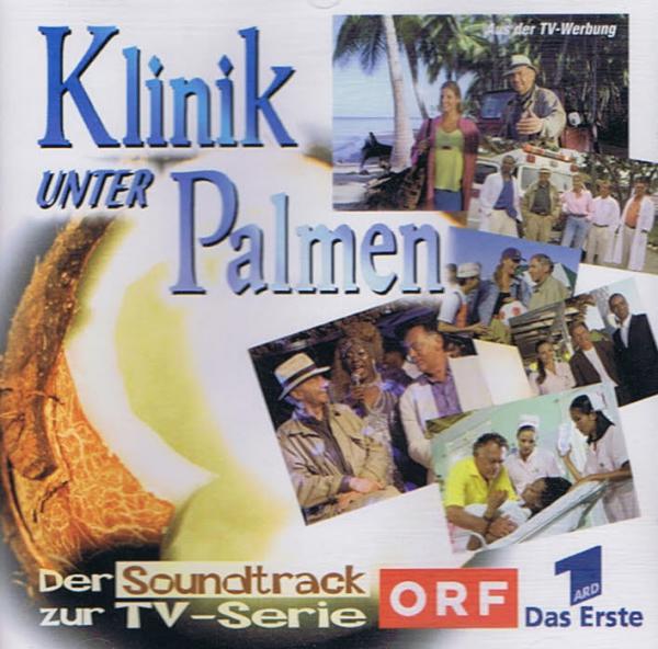 Klinik unter Palmen - Soundtrack CD (1997) Der Soundtrack zur TV-Serie (18 Track)