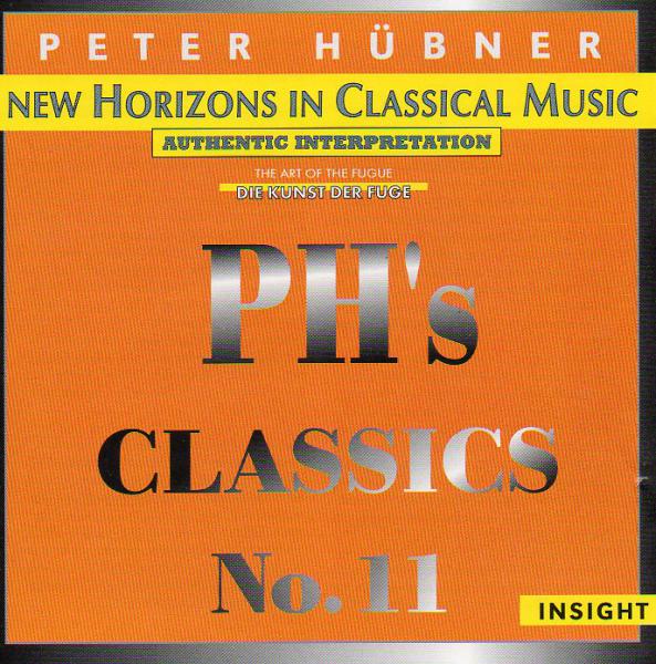 Peter Hübner PH's Classics NO.11 New Horizons in Classical Music 1999