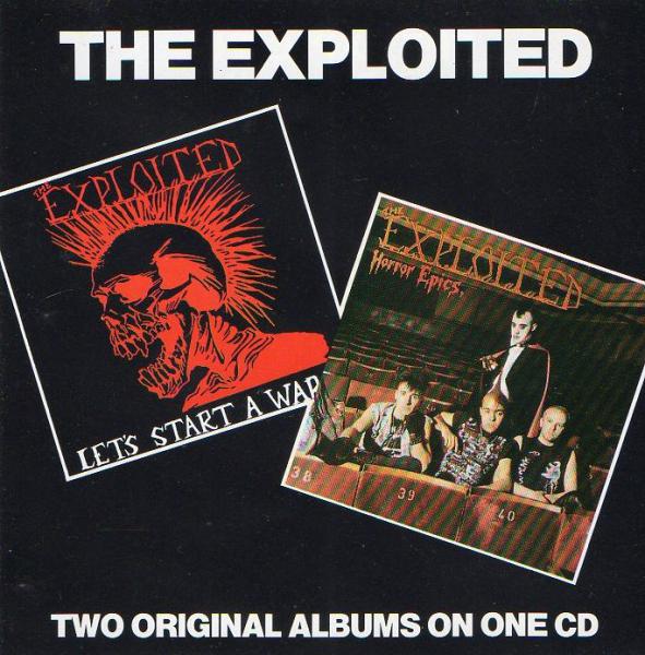 Let's Start a War / Horror Epics - The Exploited CD ( 23 Track ) 1991
