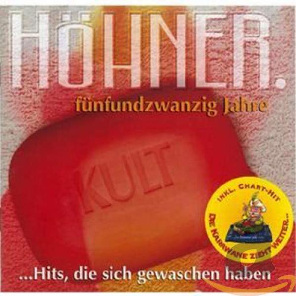 Höhner - 25 Jahre - Hits, die sich gewaschen haben CD