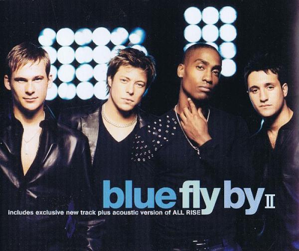 Blue - Fly By II / all rise acoustic / love r.i.p CD ( 3 Track ) 2002 Maxi Single