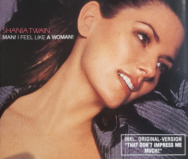 Shania Twain - Man! I Feel Like a Woman CD Maxi Single