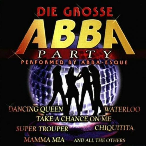 Abba - Esque Die Grosse Abba-Party 1999