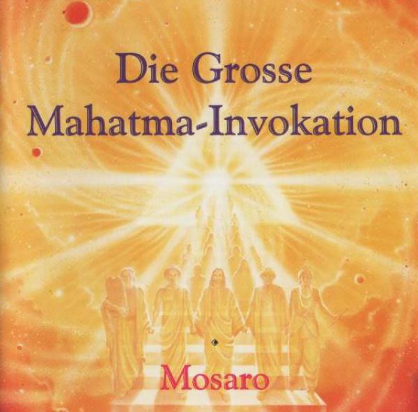 Die Grosse Mahatma-Invokation - Mosaro CD