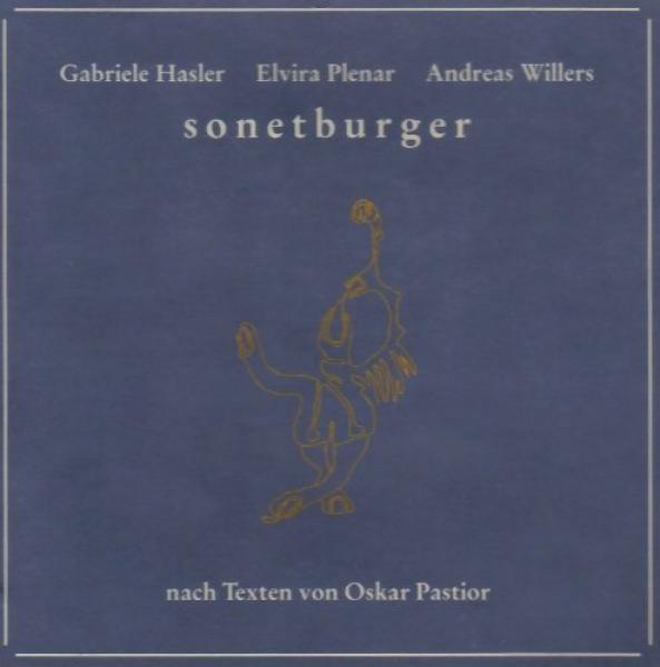 Sonetburger - G. Hasler, Elvira Plenar, Andreas Willers CD